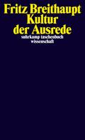 Kultur der Ausrede