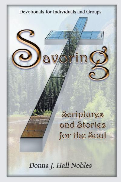 Savoring Scriptures and Stories for the Soul