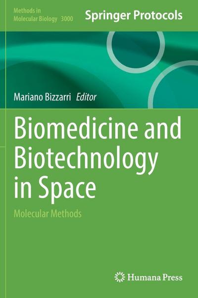 Biomedicine and Biotechnology in Space