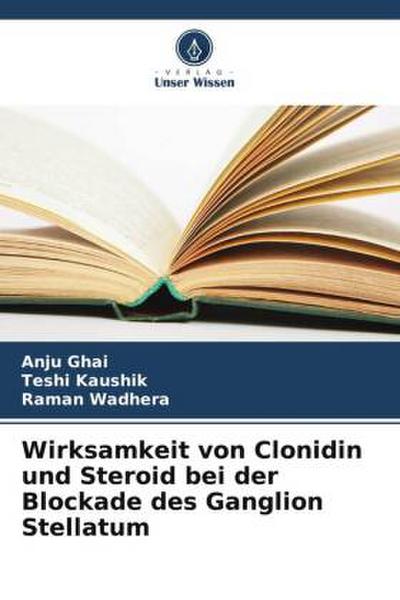 Wirksamkeit von Clonidin und Steroid bei der Blockade des Ganglion Stellatum