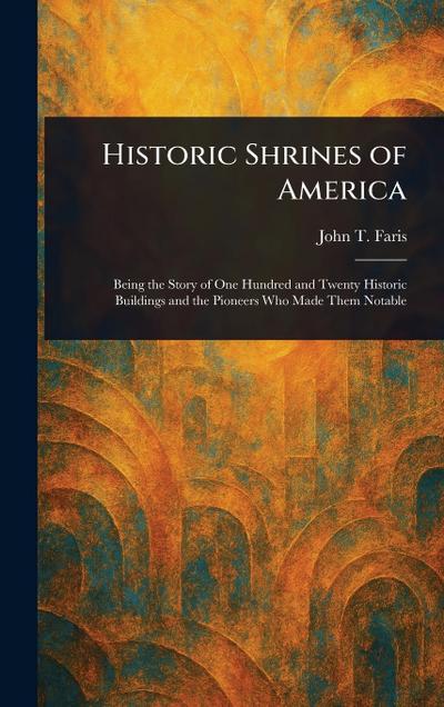 Historic Shrines of America