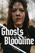 Ghosts in the Bloodline