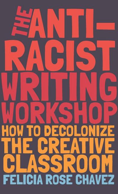 The Anti-Racist Writing Workshop