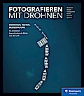 Fotografieren mit Drohnen