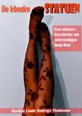 Die lebenden Statuen