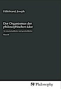 Der Organismus der philosophischen idee