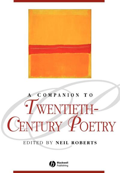 A Companion to Twentieth-Century Poetry