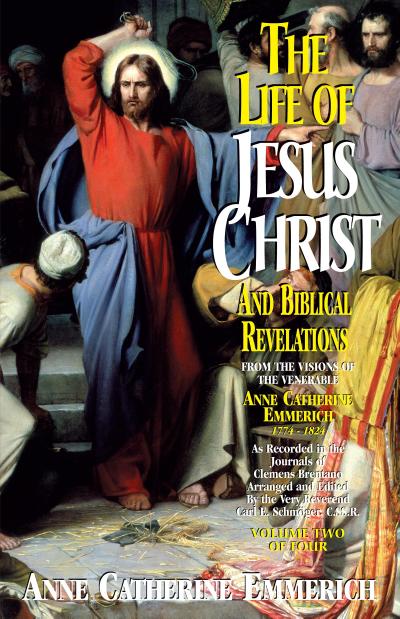 Life of Jesus Christ and Biblical Revelations