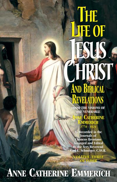 Life of Jesus Christ and Biblical Revelations