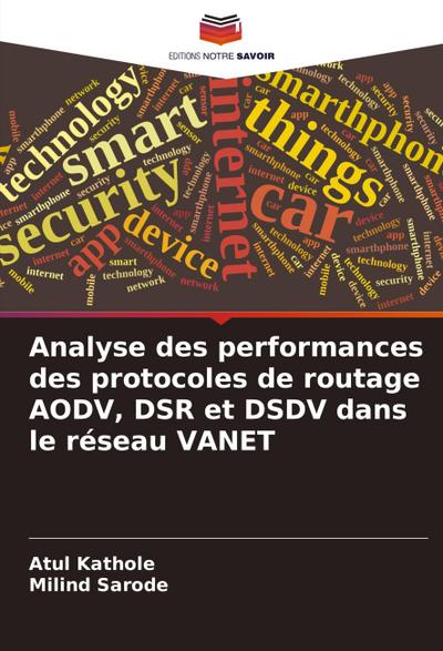Analyse des performances des protocoles de routage AODV, DSR et DSDV dans le réseau VANET