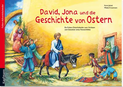 David, Jona und die Geschichte von Ostern