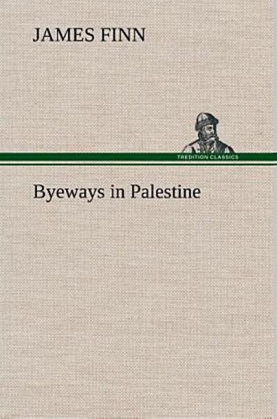 Byeways in Palestine