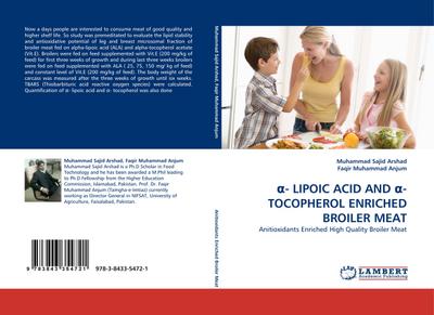  LIPOIC ACID AND -TOCOPHEROL ENRICHED BROILER MEAT