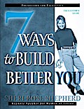 7 Ways to Build a Better You