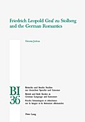 Friedrich Leopold Graf zu Stolberg and the German Romantics