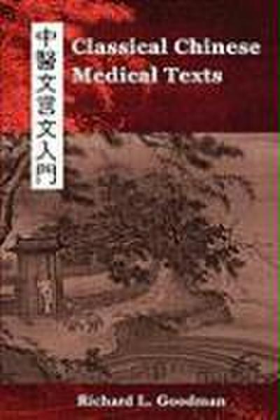 Classical Chinese Medical Texts
