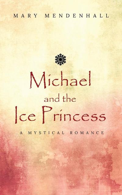 Michael and the Ice Princess