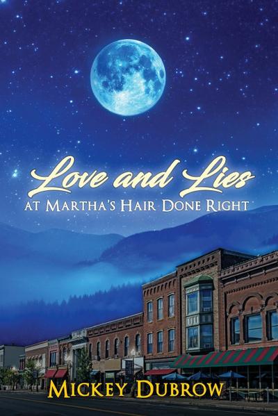 Love and Lies at Martha’s Hair Done Right