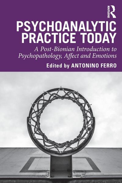 Psychoanalytic Practice Today