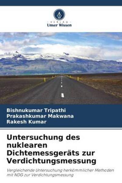 Untersuchung des nuklearen Dichtemessgeräts zur Verdichtungsmessung