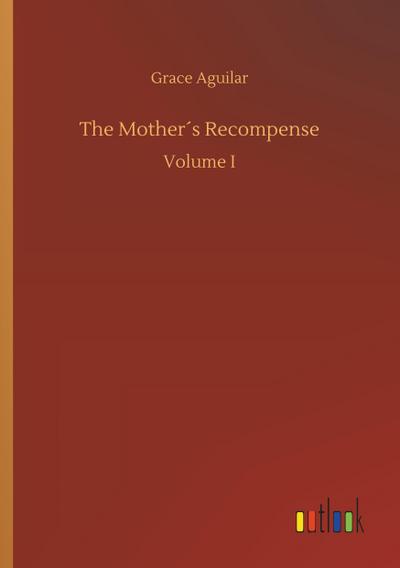 The Mother´s Recompense