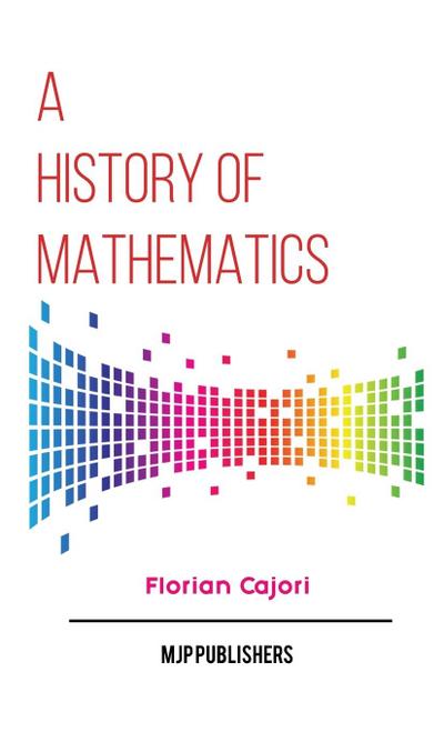 A HISTORY OF MATHEMATICS