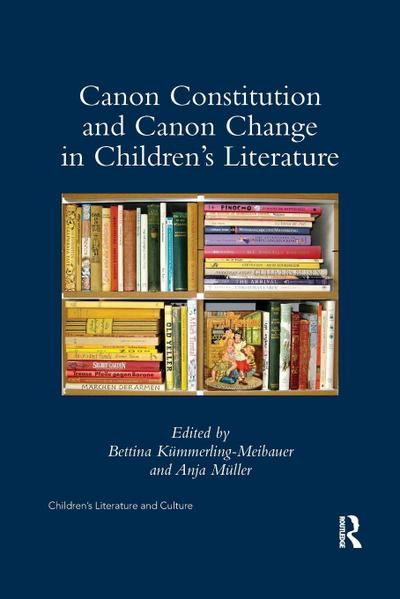 Canon Constitution and Canon Change in Children’s Literature