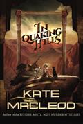 In Quaking Hills (The Travels of Scout Shannon, #2)