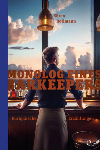 Monolog eines Barkeepers