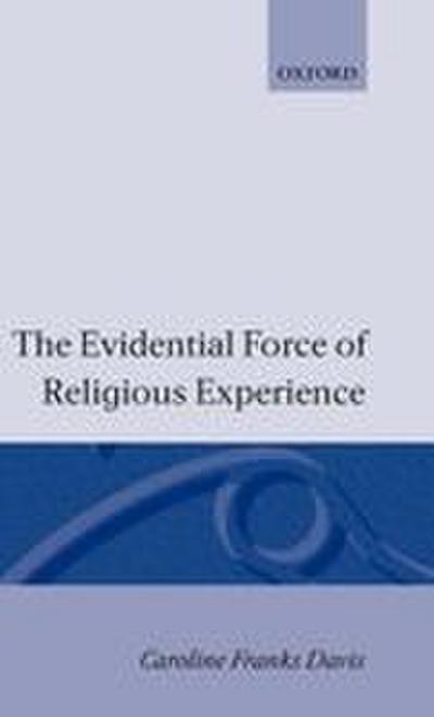 The Evidential Force of Religious Experience