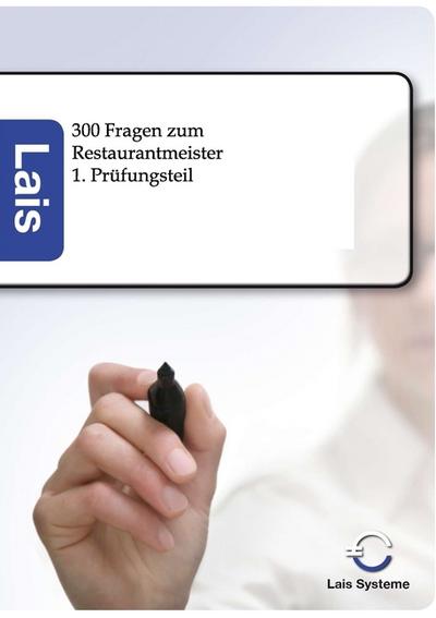 300 Fragen zum Restaurantmeister - 1. Prüfungsteil
