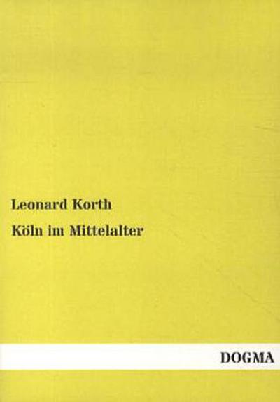 Köln im Mittelalter
