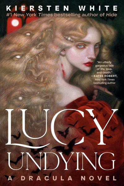 Lucy Undying: A Dracula Novel