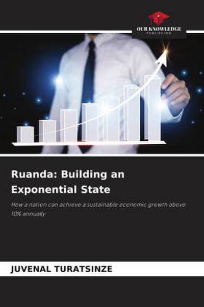 Ruanda: Building an Exponential State