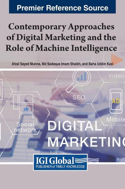 Contemporary Approaches of Digital Marketing and the Role of Machine Intelligence