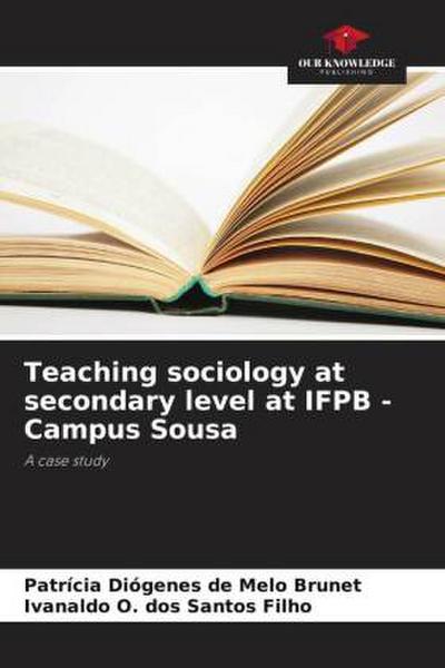 Teaching sociology at secondary level at IFPB - Campus Sousa