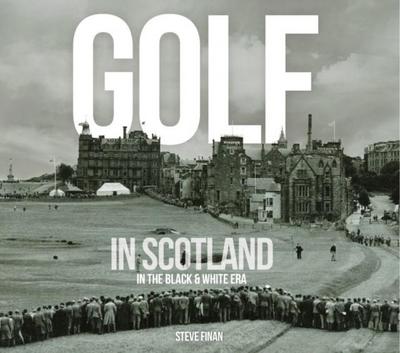 Golf In Scotland In The Black & White Era