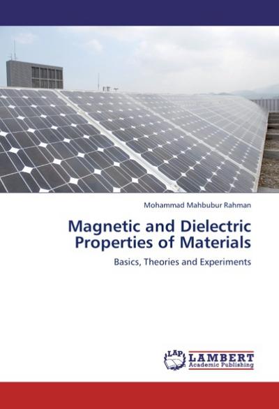Magnetic and Dielectric Properties of Materials
