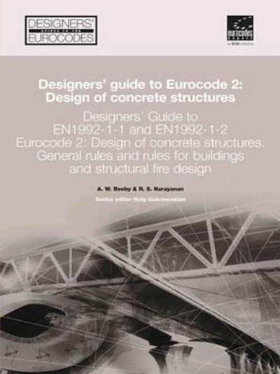 Designers’ Guide to En 1992-1-1 Eurocode 2: Design of Concrete Structures