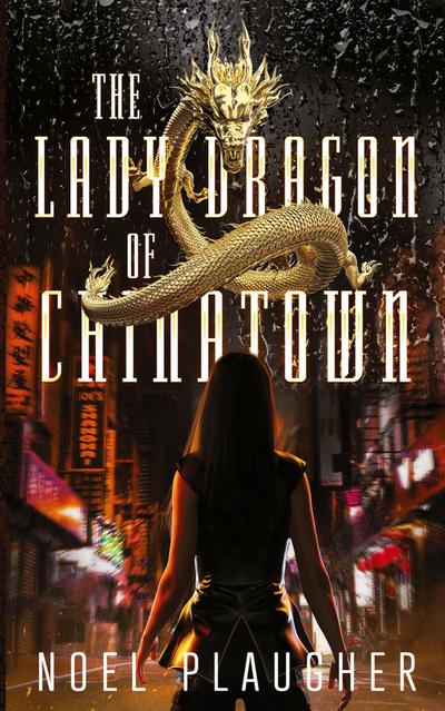 The Lady Dragon of Chinatown