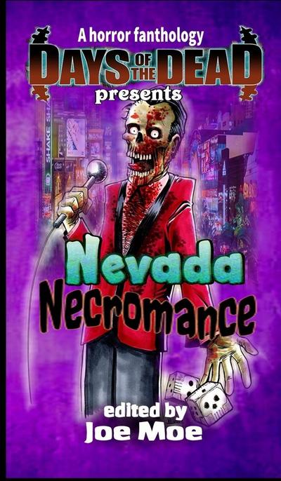 Days of the Dead Presents Nevada Necromance