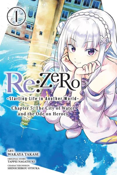 RE: Zero -Starting Life in Another World-, Chapter 5: The City of Water and the Ode on Heroes, Vol. 1