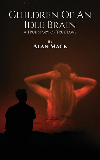 Children Of An Idle Brain