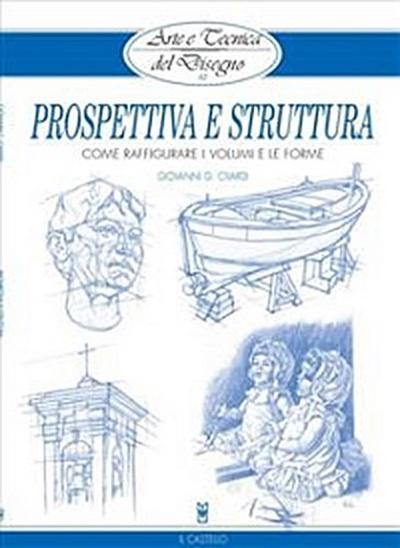 Arte e Tecnica del Disegno - 12 - Prospettiva e struttura
