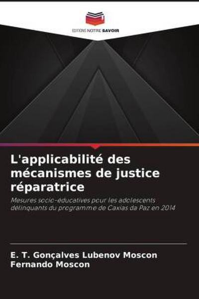 L’applicabilité des mécanismes de justice réparatrice