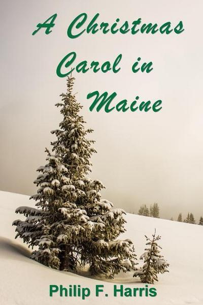 A Christmas Carol in Maine