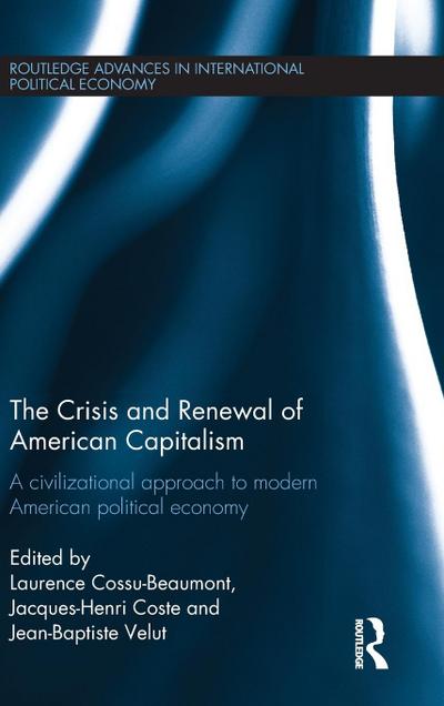 The Crisis and Renewal of American Capitalism