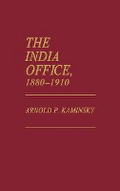 The India Office, 1880-1910
