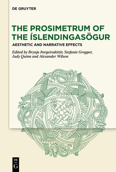 The Prosimetrum of the Íslendingasögur