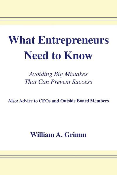 What Entrepreneurs Need to Know